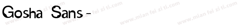 Gosha Sans字体转换